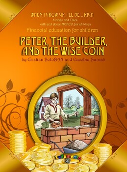 Preview of When I grow up, I`ll be... RICH - Peter the builder and the wise coin