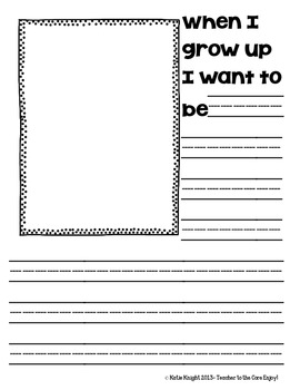 When I grow up I want to be... by Teacher to the Core | TpT