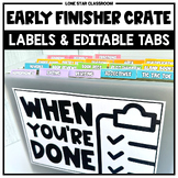 EDITABLE Early Finisher Crate Kit - Labels and File Tabs
