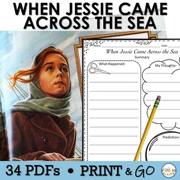 Preview of When Jessie Came Across the Sea | Literature Unit | Printables | Immigration