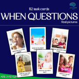 When Questions - 112 Task Cards - Real Pictures, Answers, 