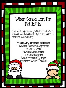 Preview of When Santa Lost His Ho! Ho! Ho!- Graphic Organizer Packet