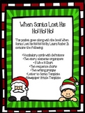 When Santa Lost His Ho! Ho! Ho!- Graphic Organizer Packet