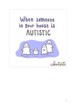 Preview of When Someone In Your House Is Autistic (15 page illustrated resource)