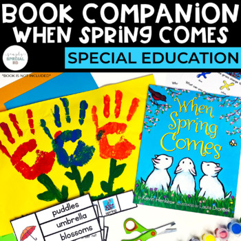 Preview of When Spring Comes Book Companion | Special Education