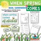 When Spring Comes | Kevin Henkes | Book Companion | Childr