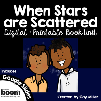 Preview of When Stars are Scattered Novel Study: Digital + Printable Book Unit