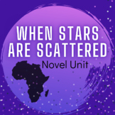 When Stars are Scattered Novel Unit - Discussion, Workshee