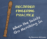 When The Saints Go Marching In- Recorder Fingering Practice