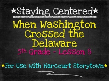 Preview of When Washington Crossed the Delaware  5th Grade Harcourt Storytown Lesson 8
