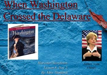 Preview of When Washington Crossed the Delaware Harcourt Storytown Day 2