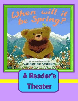 Preview of When Will It Be Spring?  --  A Reader's Theater