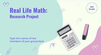 Preview of When Will We Use This in Real Life? Real Life Math Applications Project