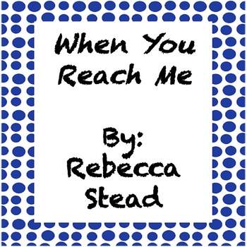 Preview of When You Reach Me - Chapter Questions