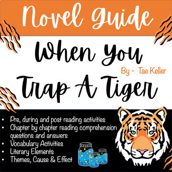 Preview of When You Trap a Tiger by Tae Keller NO Prep Novel Guide