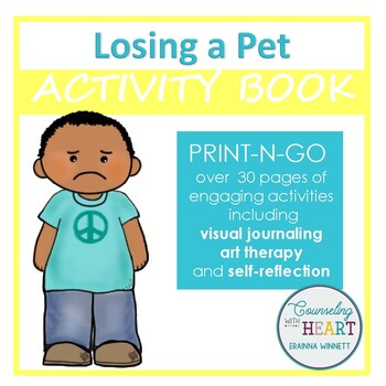 Social Emotional Learning Grief For Pet Loss Activity Book Print N Go