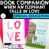 When an Elephant Falls in Love Book Companion | Special Education
