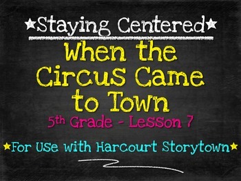 Preview of When the Circus Came to Town  5th Grade Harcourt Storytown Lesson 7