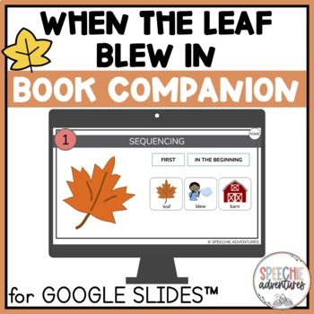 Preview of When the Leaf Blew In Book Companion for Google Slides™