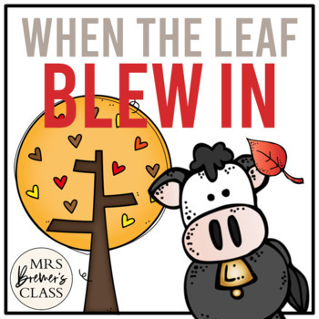 Preview of When the Leaf Blew In | Book Study Activities