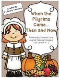 When the Pilgrims Came: CCSS Aligned Leveled Thanksgiving 