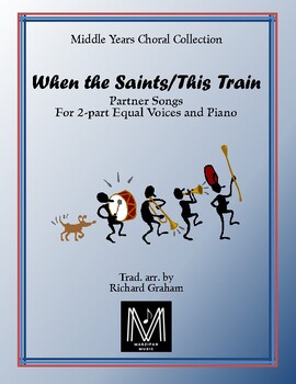 Preview of When the Saints/This Train  (2-part Equal Voices and Piano