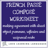 French Direct Objects - Agreement in Passé Composé - Compl
