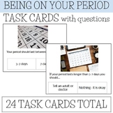 When you're on your period / health Task Cards, Life Skill