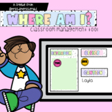 Where Am I? Classroom Management Tool | FREEBIE |