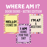 Where Am I? Door Signs - Retro Edition