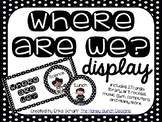Where Are We? Display