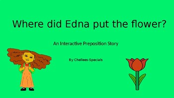 Preview of Where Did Edna Put the Flower?