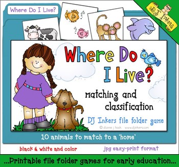 Preview of Where Do I Live? Pre-K File Folder Game - Animal Matching & Classification