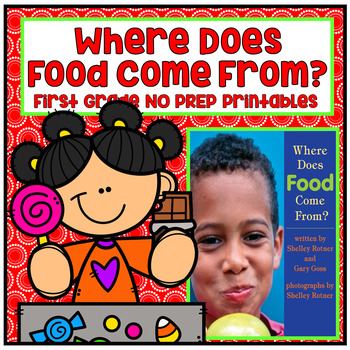 Preview of Where Does Food Come From? First Grade NO PREP Printables