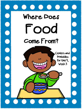 Preview of Where Does Food Come From? Journeys, 1st Grade Centers/Distance Learning