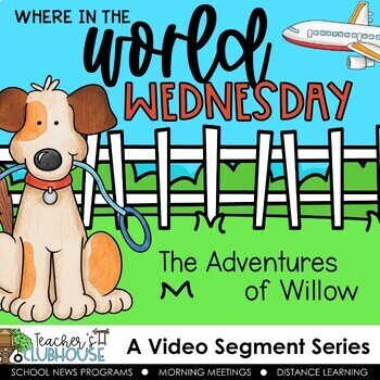 Preview of Where In The World Wednesday - Video Series for Class Meeting or School News