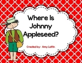 Where Is Johnny Appleseed?