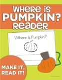 Where Is Pumpkin? Position Word Interactive "Make & Read" Book