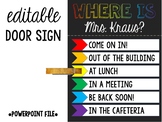 Where Is the Teacher? Editable Sign / Poster for Classroom Door