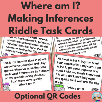 Preview of Making Inferences Task Cards Where am I? Riddles with Optional QR Codes