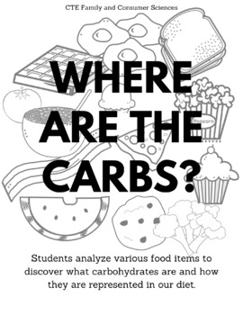 Preview of Where are the Carbs? Worksheet (Carbohydrates, Nutrition, Food Science, Health)