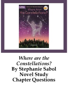 Preview of Where are the Constellations? Who/What Series? Stephanie Sabol Non-Fiction