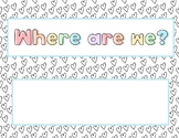 Where are we? Classroom Management Poster