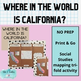 Where in the World is California-No prep/Print and Go/Soci