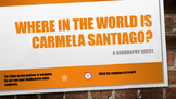Where in the World is Carmela Santiago? BUNDLE #1