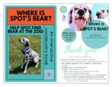 Where is Spot's Bear? Help Find Bear at the Zoo- An Intera