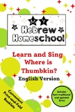 Where is Thumbkin Learn and Sing English Version Print and