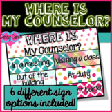 Where is my Counselor? Signs!