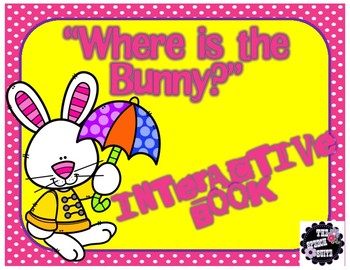 Preview of Where is the Bunny? Interactive Book