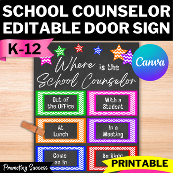 Preview of Where is the Counselor Decor Editable School Counselor Door Sign CANVA Template